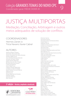 6033_-_ZANETI_JR._Hermes_CABRAL_Tricia_Navarro_Xavier._Justica_multiportas_mediacao_conciliacao_arbitragem-186f74f0 Justi&ccedil;a multiportas: media&ccedil;&atilde;o, concilia&ccedil;&atilde;o, arbitragem e outros meios de solu&ccedil;&atilde;o adequada para conflitos