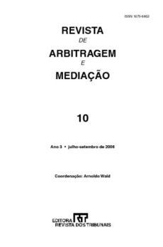Revista_de_Arbitragem_e_Mediacao_10-1a303f7f A Lei da Arbitragem e o Novo C&oacute;digo Civil