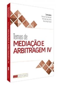 9049_-_Temas_de_Mediacao_e_Arbitragem_VI-32da26bb Temas de media&ccedil;&atilde;o e arbitragem IV