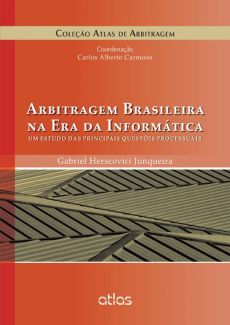 6090_-_JUNQUEIRA_Gabriel_Herscovici._Arbitragem_brasileira_na_era_da_informatica_um_estudo_das_principais_questoes_processuais-387a1afc Arbitragem brasileira na era da inform&aacute;tica: um estudo das principais quest&otilde;es processuais