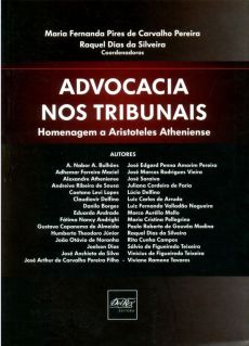 6921_-_Advocacia_nos_tribunais_homenagem_a_Aristoteles_Atheniense-3f9d38de Os tribunais arbitrais no Brasil: uma leitura do instituto da arbitragem a partir da Lei Marco Maciel
