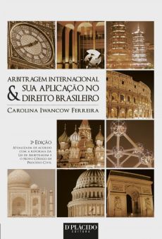 6087_-_FERREIRA_Carolina_Iwancow._Arbitragem_internacional_e_sua_aplicacao_no_direito_brasileiro-61ae09f5 Arbitragem internacional e sua aplica&ccedil;&atilde;o no direito brasileiro