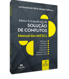 Meios_extrajudiciais_de_solucao_de_conflitos_Manual_dos_MESCs-7bae308f Meios extrajudiciais de solu&ccedil;&atilde;o de conflitos: Manual dos MESCs