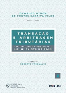 TRIBUTARIO-89334eac Arbitragem tribut&aacute;ria: inova&ccedil;&atilde;o no contencioso tribut&aacute;rio no Brasil