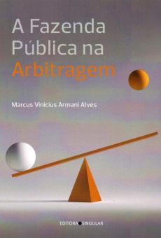 A_fazenda_publica_na_arbitragem-9be6d855 A fazenda p&uacute;blica na arbitragem