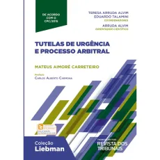 8795_-_CARRETEIRO_Mateus_Aimore._Tutelas_de_urgencia_e_processo_arbitral-9f09b2fe Tutelas de urg&ecirc;ncia e processo arbitral
