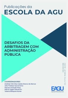 Publicacoes_da_Escola_da_AGU_v._13_n._2-a7a57d00 A administra&ccedil;&atilde;o p&uacute;blica em territ&oacute;rio arbitral: pela observ&acirc;ncia dos precedentes judiciais vinculantes