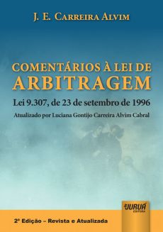 6215_-_ALVIM_J._E._Carreira._Comentarios_a_Lei_de_arbitragem_Lei_n_9.307_de_23_de_setembro_de_1996-ae66aade Coment&aacute;rios &agrave; Lei de arbitragem: Lei n&ordm; 9.307, de 23 de setembro de 1996