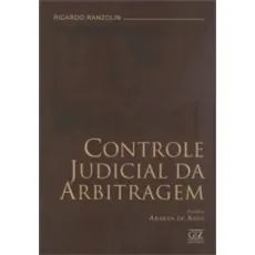 6153_-_RANZOLIN_Ricardo_Borges._Controle_judicial_da_arbitragem-b99a40bf Controle judicial da arbitragem