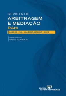 Revista_de_Arbitragem_e_Mediacao_n._32-b97544f7 Arbitragem e atra&ccedil;&atilde;o de investimentos no Brasil