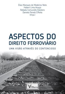 6748_-_Aspectos_do_Direito_ferroviario-cd947071 Arbitragem e conflitos resultantes de contratos sujeitos &agrave; regula&ccedil;&atilde;o
