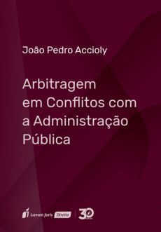 Arbitragem_em_conflitos_com_a_administracao_publica-cdfc657d Arbitragem em conflitos com a administra&ccedil;&atilde;o p&uacute;blica