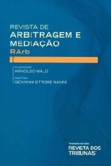 Revista_de_Arbitragem_e_Mediacao-d70f5be4 Audi&ecirc;ncias arbitrais virtuais: novas pr&aacute;ticas e os desafios ao devido processo legal