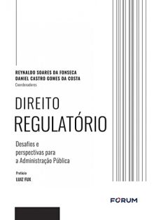 8952_-_Direito_regulatorio-eccb6412 Os desafios da implanta&ccedil;&atilde;o de m&eacute;todo alternativo de solu&ccedil;&atilde;o de controv&eacute;rsias em contratos administrativos em raz&atilde;o do conflito de interesses no &acirc;mbito da atividade normativa das ag&ecirc;ncias reguladoras: breve estudo envolvendo as UHE de Jaguar&aacute;, Miranda e S&atilde;o Sim&atilde;o