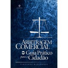 6281_-_MARCONDES_Fernando._Arbitragem_comercial_guia_pratico_para_o_cidadao-ee519f35 Arbitragem comercial: guia pr&aacute;tico para o cidad&atilde;o
